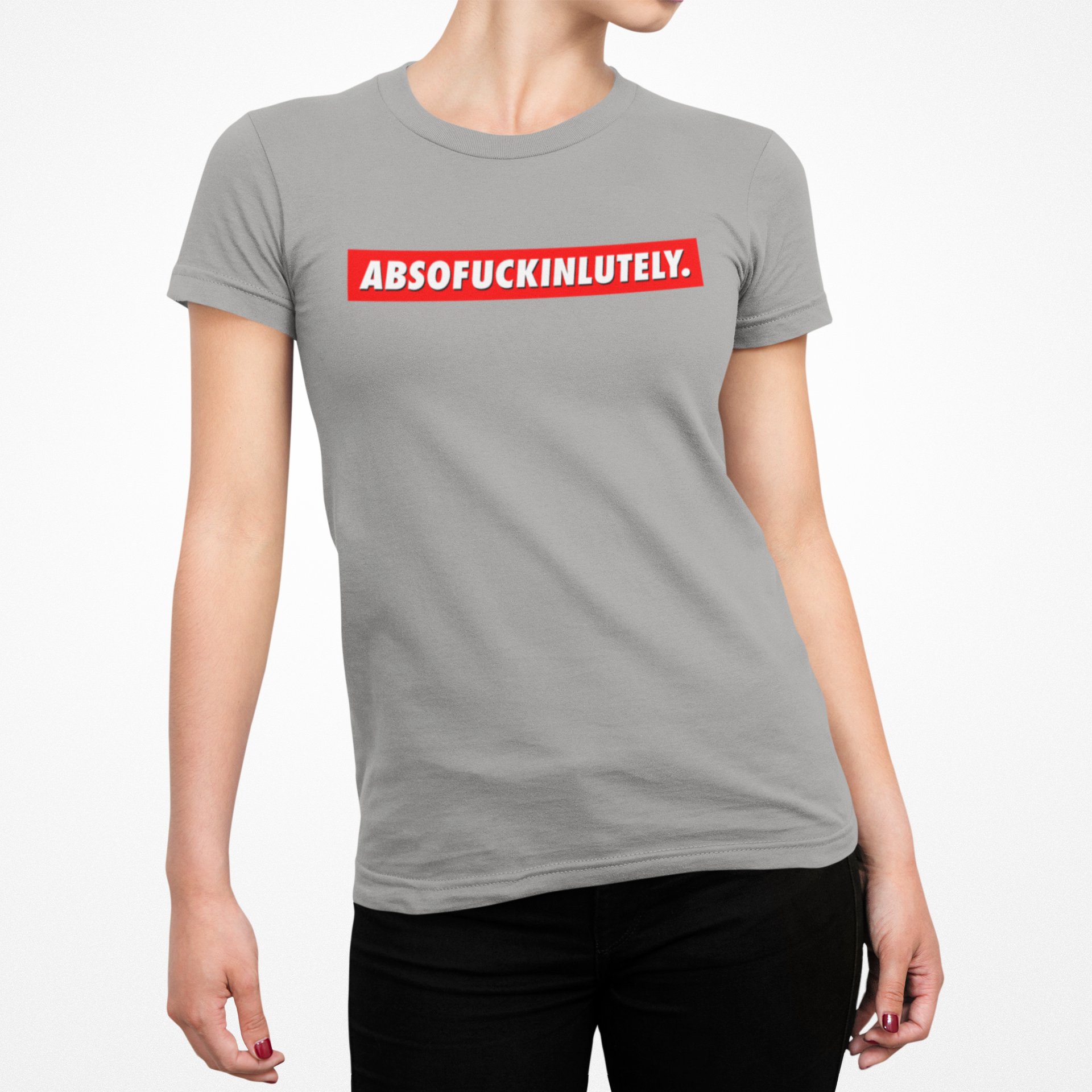 Buy grey Absofuckinlutely Female T-Shirt