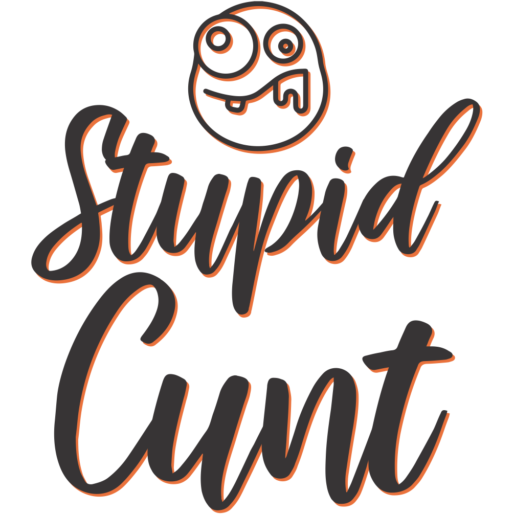 Stupid Cunt Coffee Mug - 0