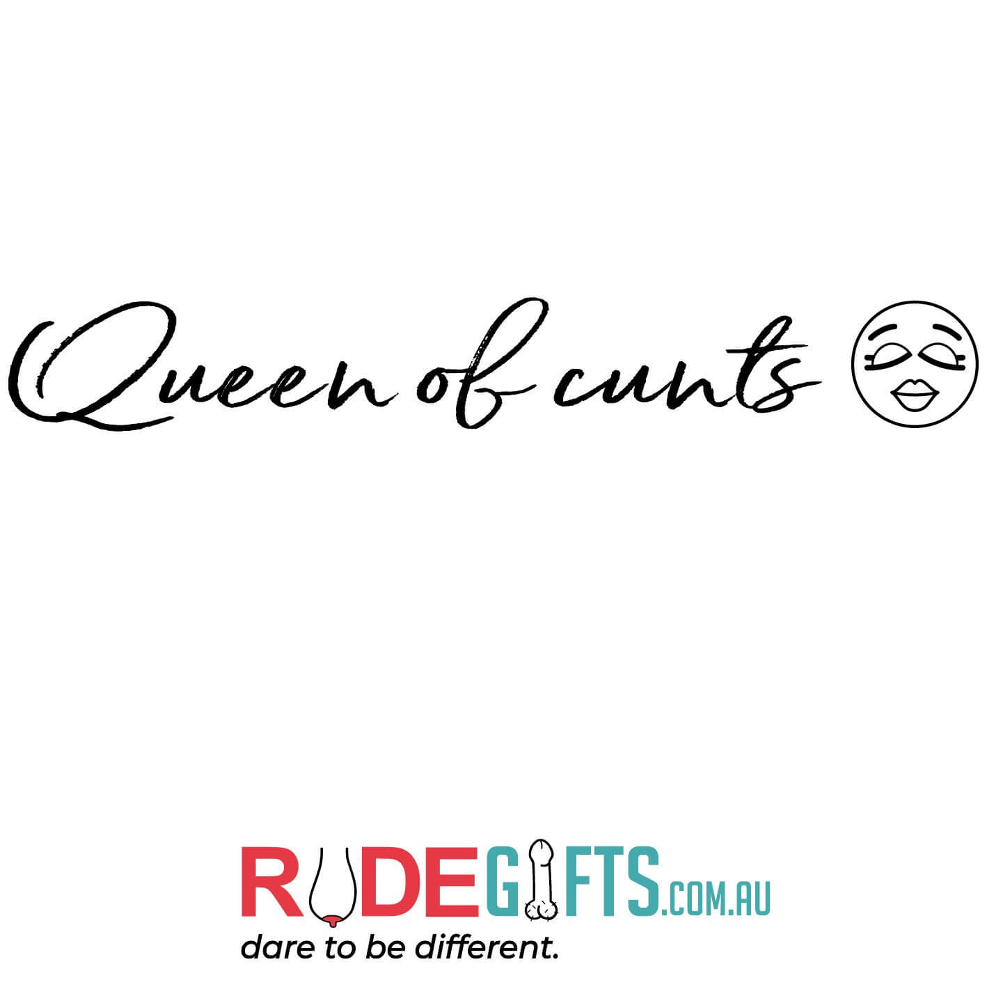Queen of cunts - 0