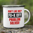 Don't like me? FUCK OFF Coffee Mug-22