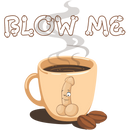 Blow Me Coffee Mug-2