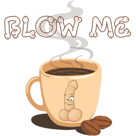 Blow Me Coffee Mug - 0