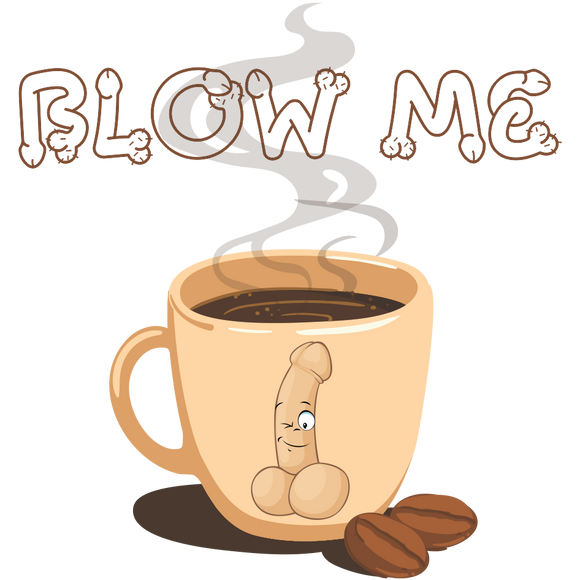 Blow Me Coffee Mug