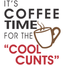 Coffee Time For Cool Cunts Coffee Mug-2