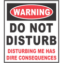 Warning Do Not Disturb Coffee Mug-2
