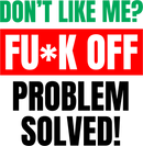 Don't like me? FUCK OFF Coffee Mug-2