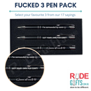 Fucked 3 Pack Pen Set-1