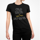Old Dick is better than No Dick Female T-Shirt-3