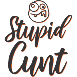 Stupid Cunt Coffee Mug - 0