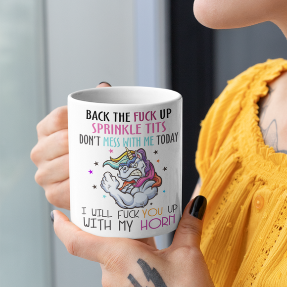 Back The Fuck Up Sprinkle Tits Coffee Mug
