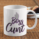 Boss Cunt Coffee Mug-7