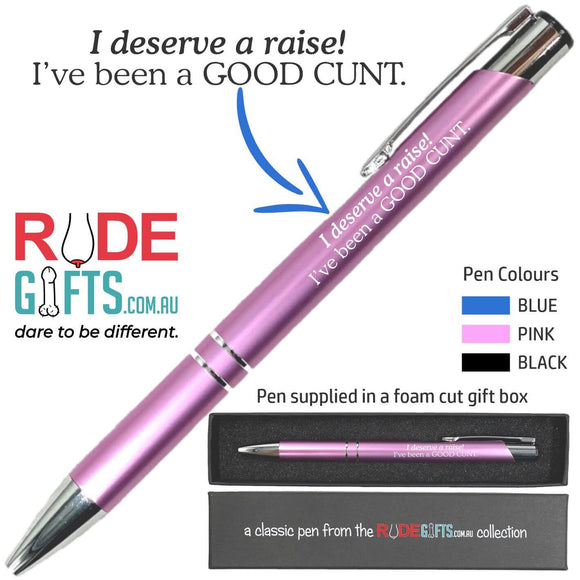 I deserve a raise! I have been a GOOD CUNT.