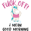 Fuck Off I Mean Good Morning  Cunt Coffee Mug-2