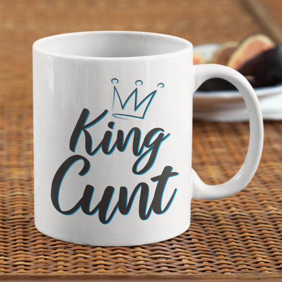King Cunt Coffee Mug