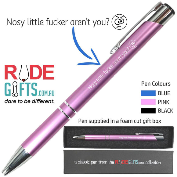 Nosy little fucker aren't you?