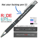 Not your fucking pen-3